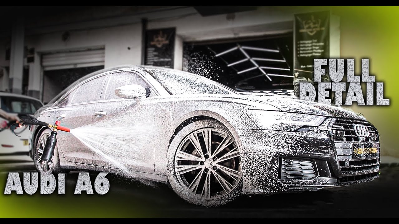 AUDI A6 - FULL DETAIL (AGGRESSIVE DETAILING BATNA)