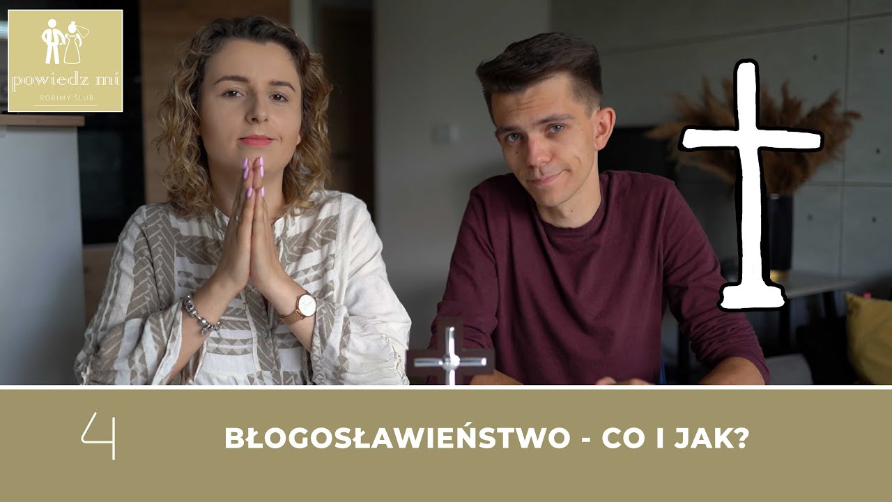 4. Błogosławieństwo Młodej Pary - jak to zrobić? 🏠✝️💐