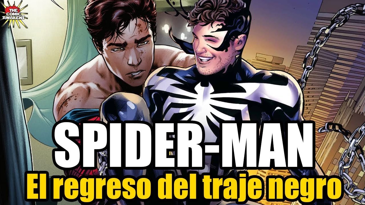 El regreso del traje negro de Spider-Man