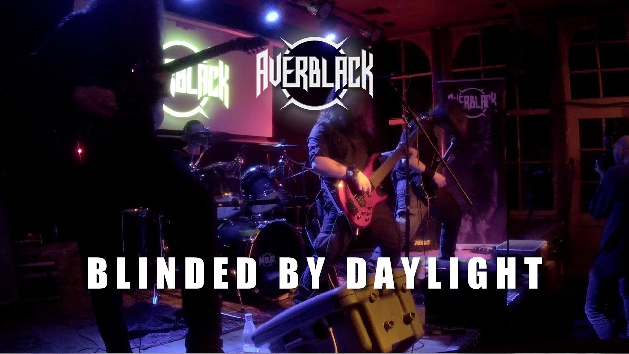 Averblack - Blinded By Daylight (Live Music Video)