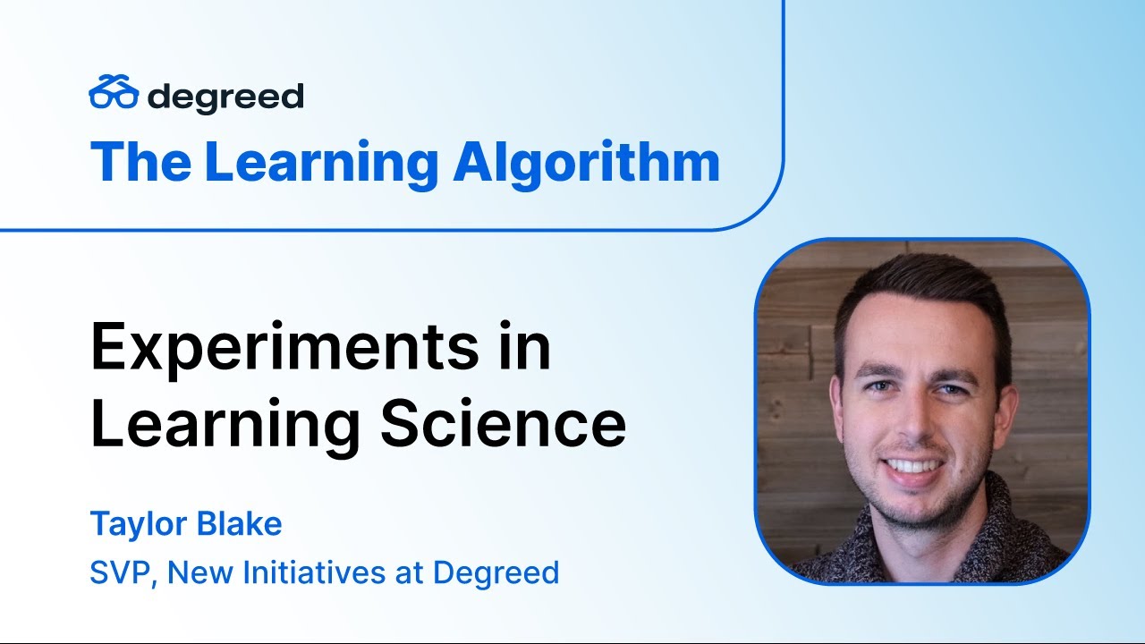 The Learning Algorithm: Experiments in Learning Science