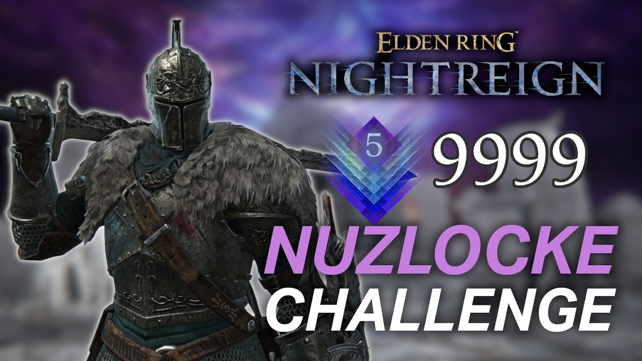Depth 5 9999 Random Nuzlocke Challenge - Elden Ring Nightreign