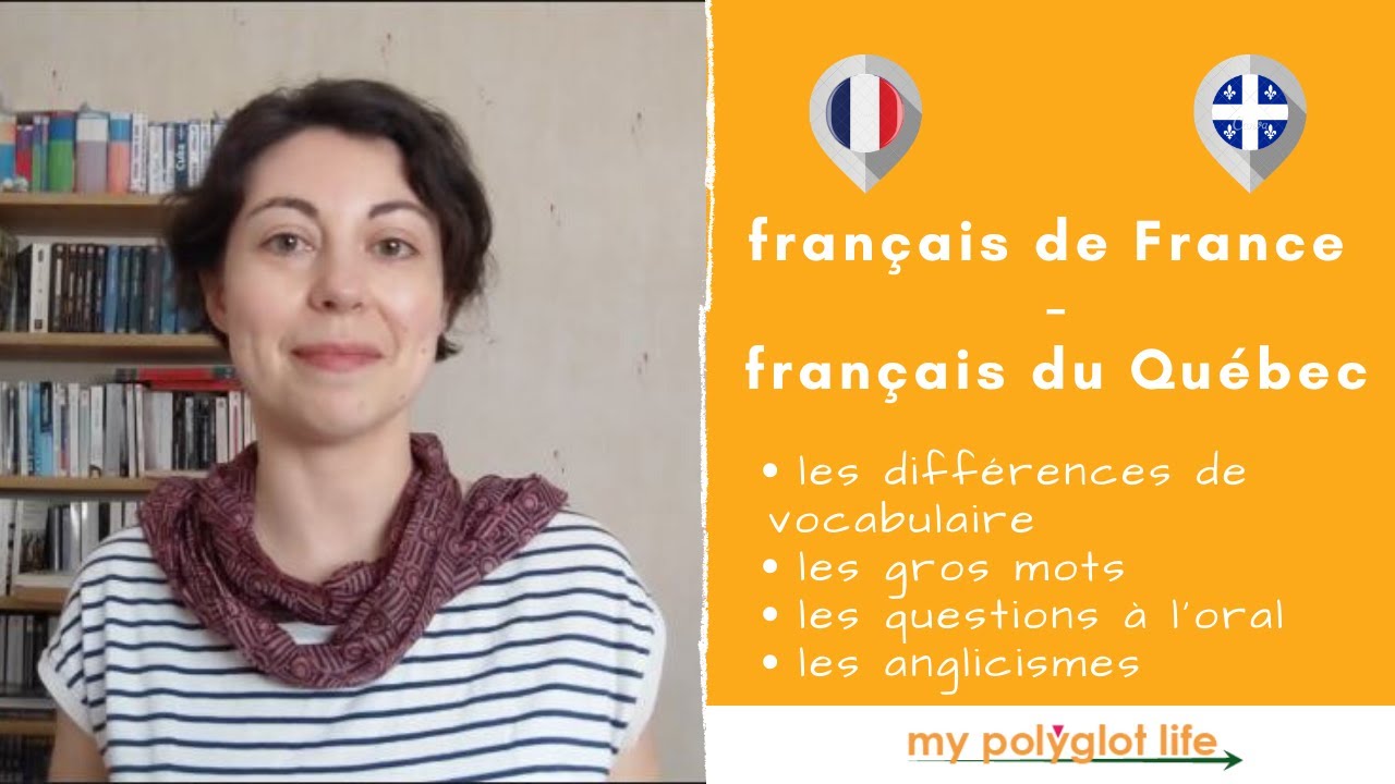 Français du Québec vs français de France | Quelles différences?