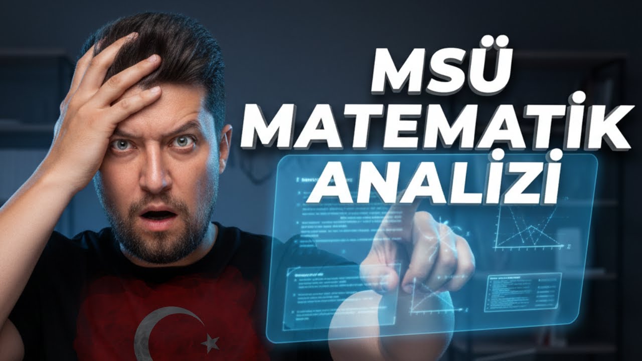 Son Yılların MSÜ Matematik Gerçeği! Detaylı İnceleme