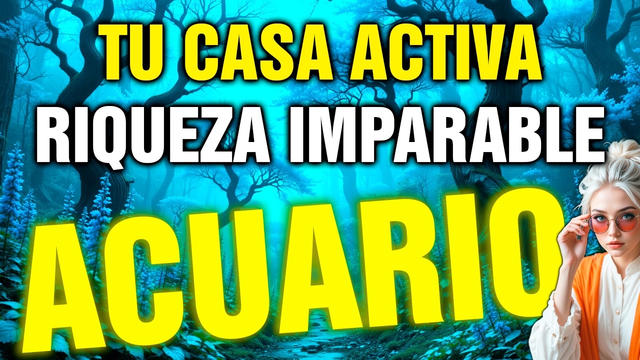 acuario 😱 ALGO EXTRAÑO PASA en tu CASA… lo QUE SIGUE es PURO DINERO ✨💵