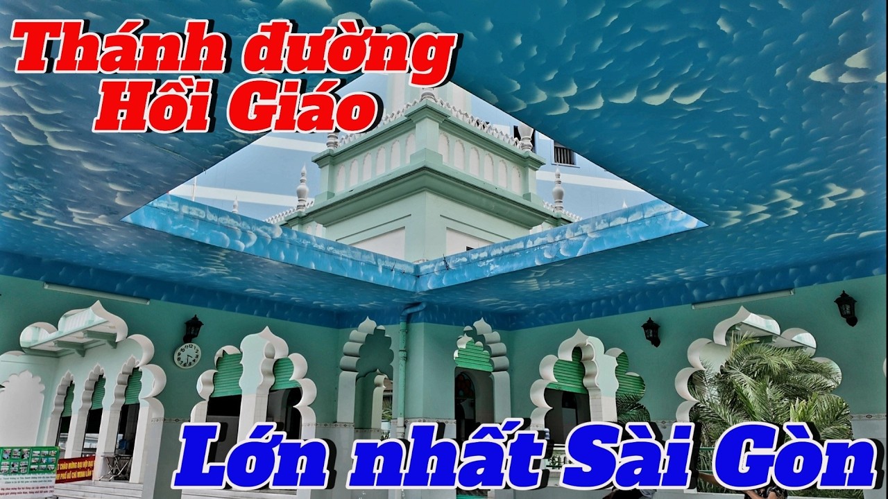 Khám Phá thánh đường Hồi Giáo
