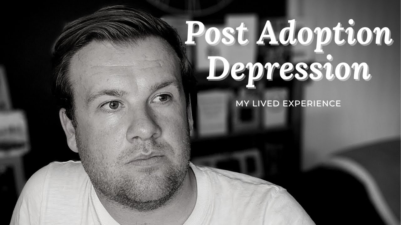 Post Adoption Depression - Adoption | Daddy, Dad & Me