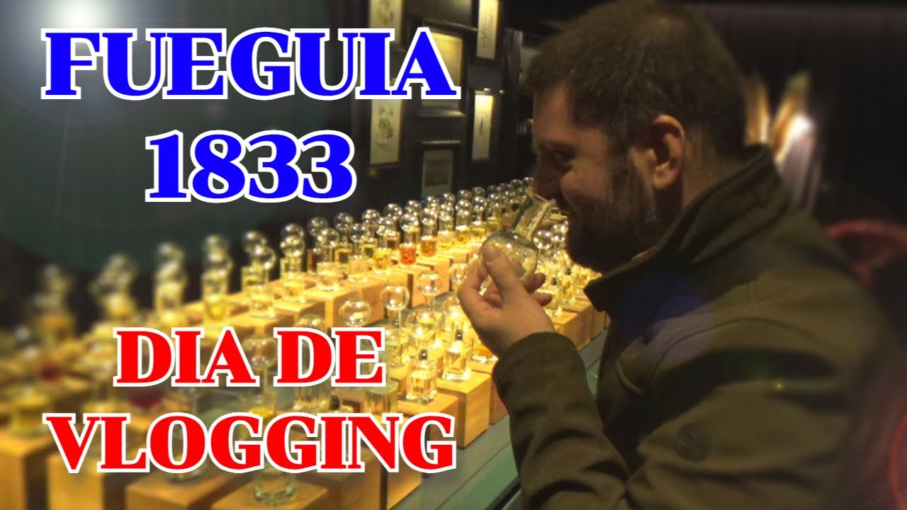 Visitando FUEGUIA 1833 - Dia de Vlogging
