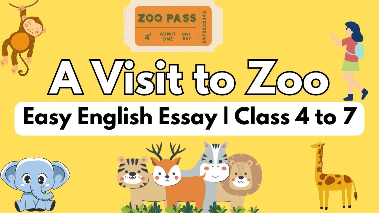 A Visit to Zoo Essay in English | Easy Essay for Kids | Class 4 to 7 | Animated Zoo Essay