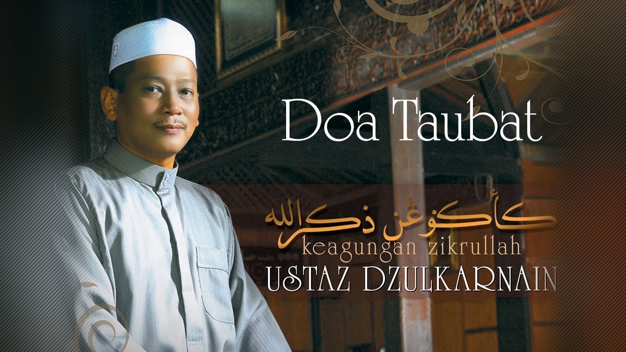 Ustaz Dzulkarnain - Doa Taubat (Official Video)