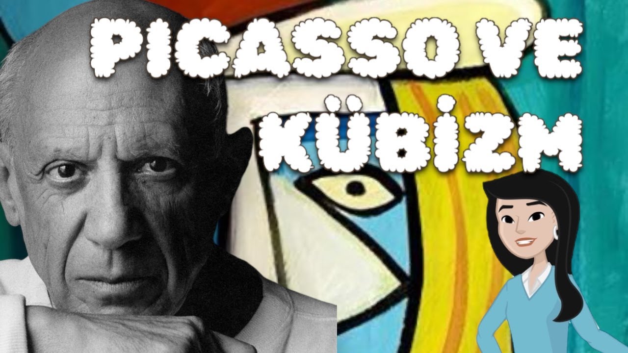 PICASSO VE KÜBİZM