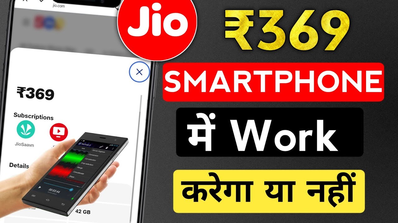 Will the Jio ₹369 4G Feature Phone Recharge Plan Work on Android Smartphones?