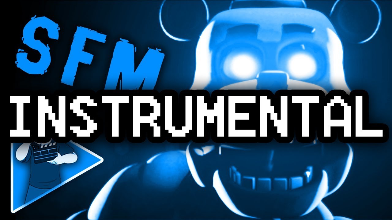 Instrumental ► (SFM) FNAF SONG 