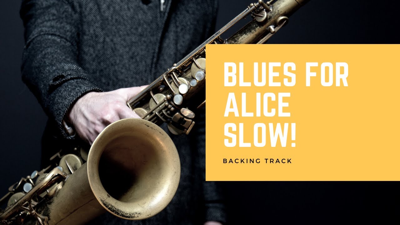 Blues for Alice Backing Track - 125bpm   SLOW Jazz Play Along!
