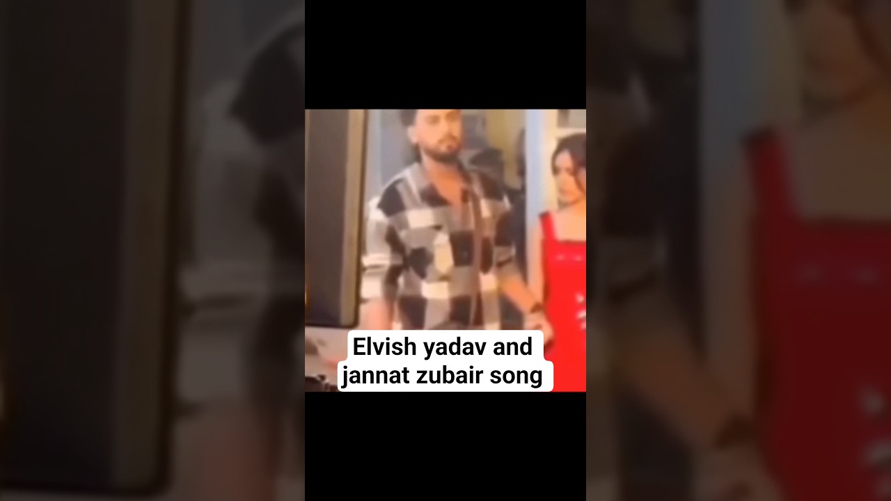 leaked music video of Elvish Yadav and jannat zubair song out 