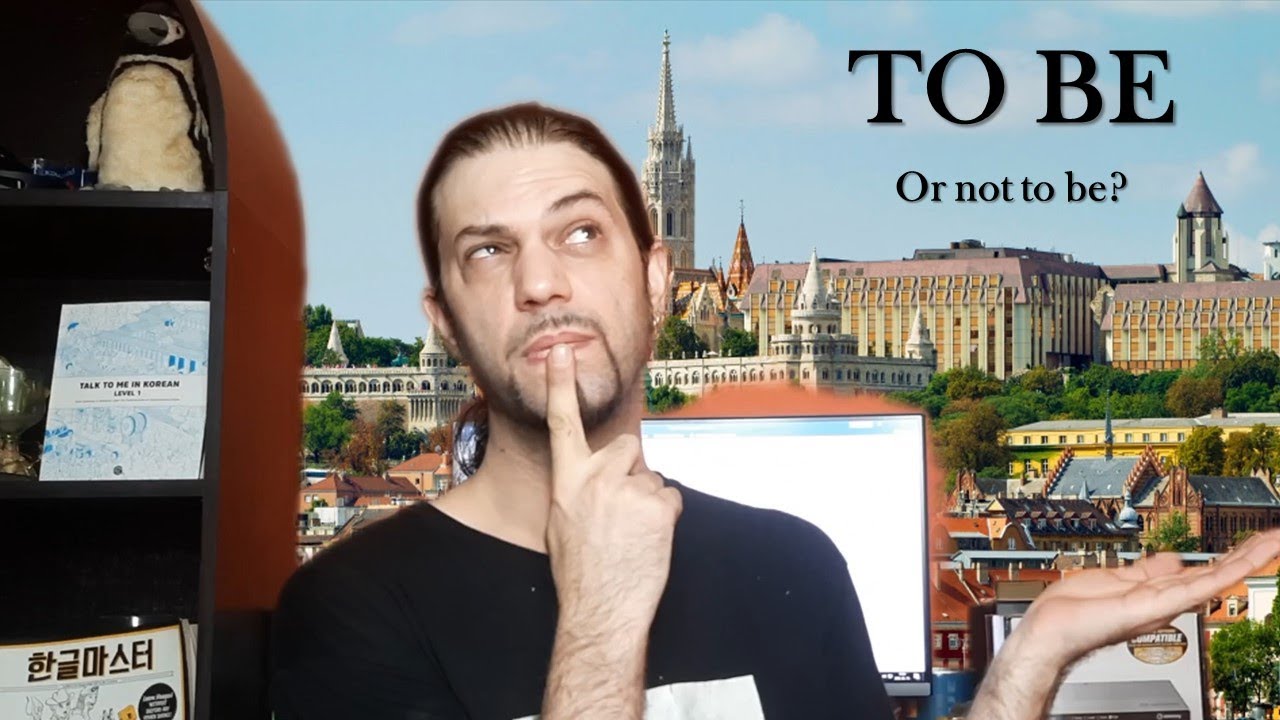 Beginner Hungarian pt.14: „To be” in Hungarian [Hungarian Lesson]