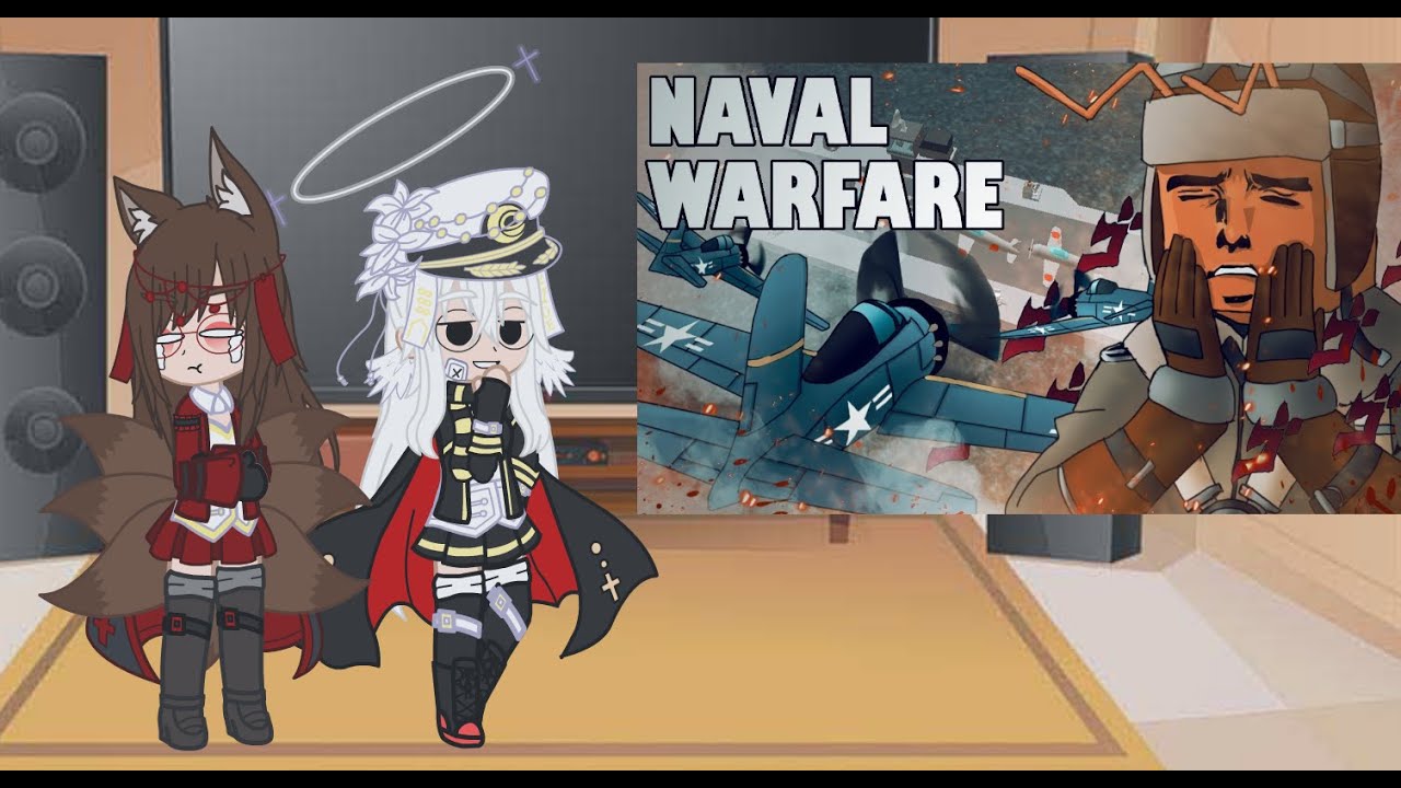 [Gacha Nebula] Azur Lane + ??? react to Naval Warfare By Tankfish (First Video of 2025)