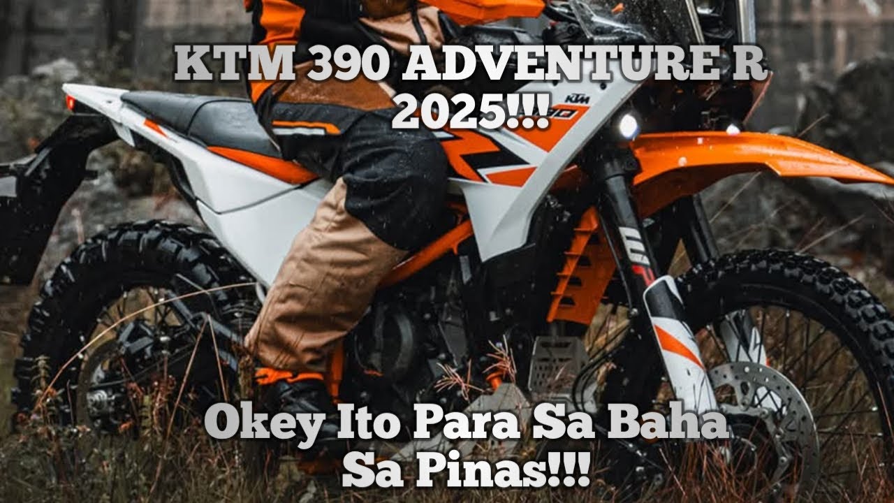 KTM 390 ADVENTURE R 2025 NASA PINAS Na MAS OKEY ITO GAMITIN LALO NA SA BAHA DITO SA PINAS!!!ALAMIN