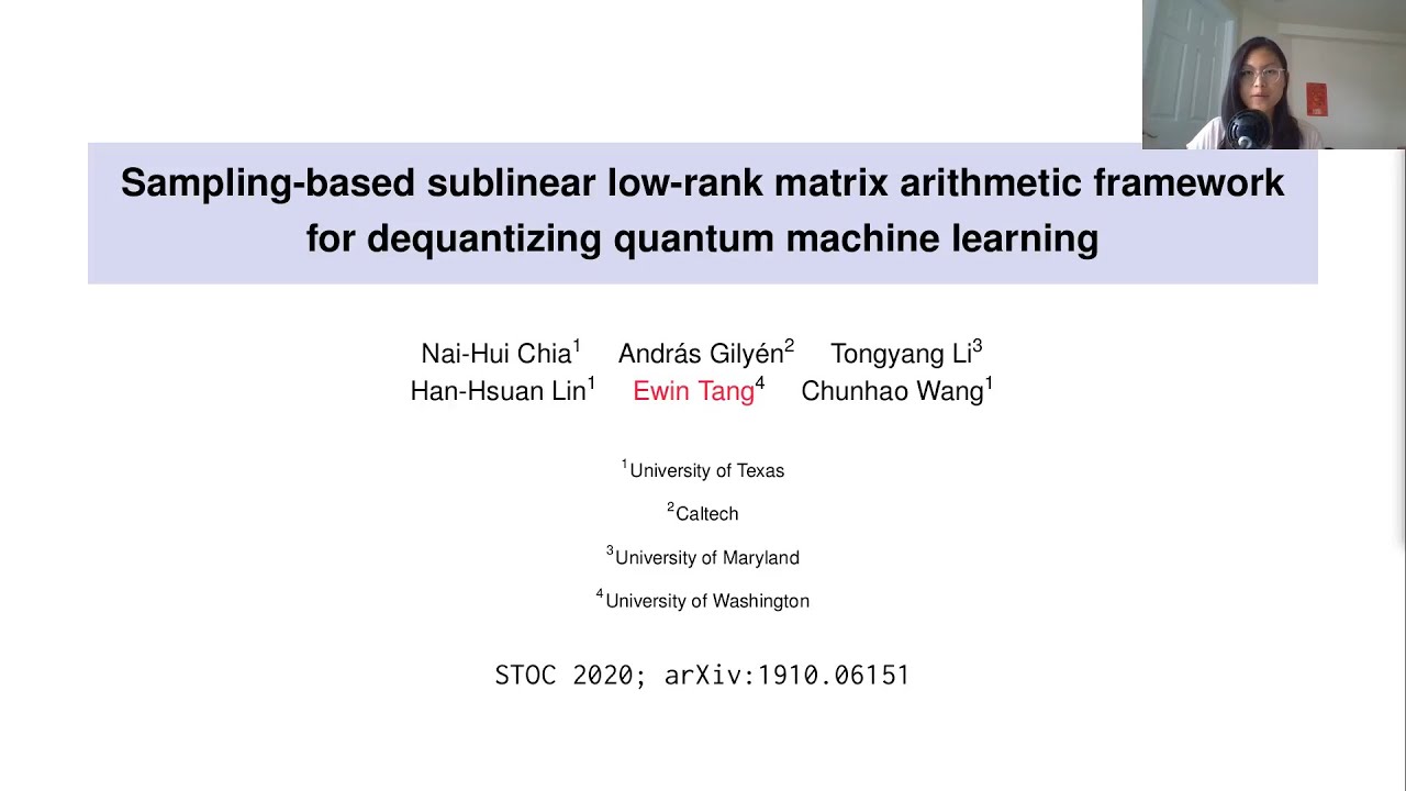 Session 3B - Sampling-based sublinear low-rank matrix arithmetic framework for dequantizing ...