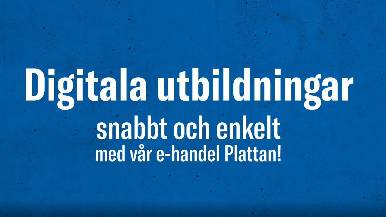 Instruktionsfilm f&ouml;r Digitala Utbildningar i v&aring;r e-handel Plattan
