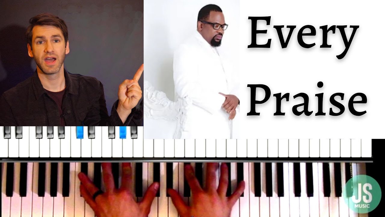 Every Praise by Hezekiah Walker // Piano Tutorial & Cover