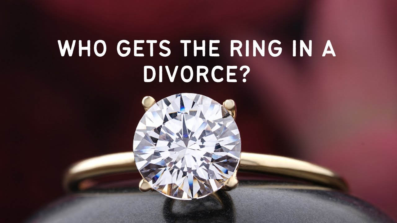 [D170D] WHO GETS THE RING IN A DIVORCE?