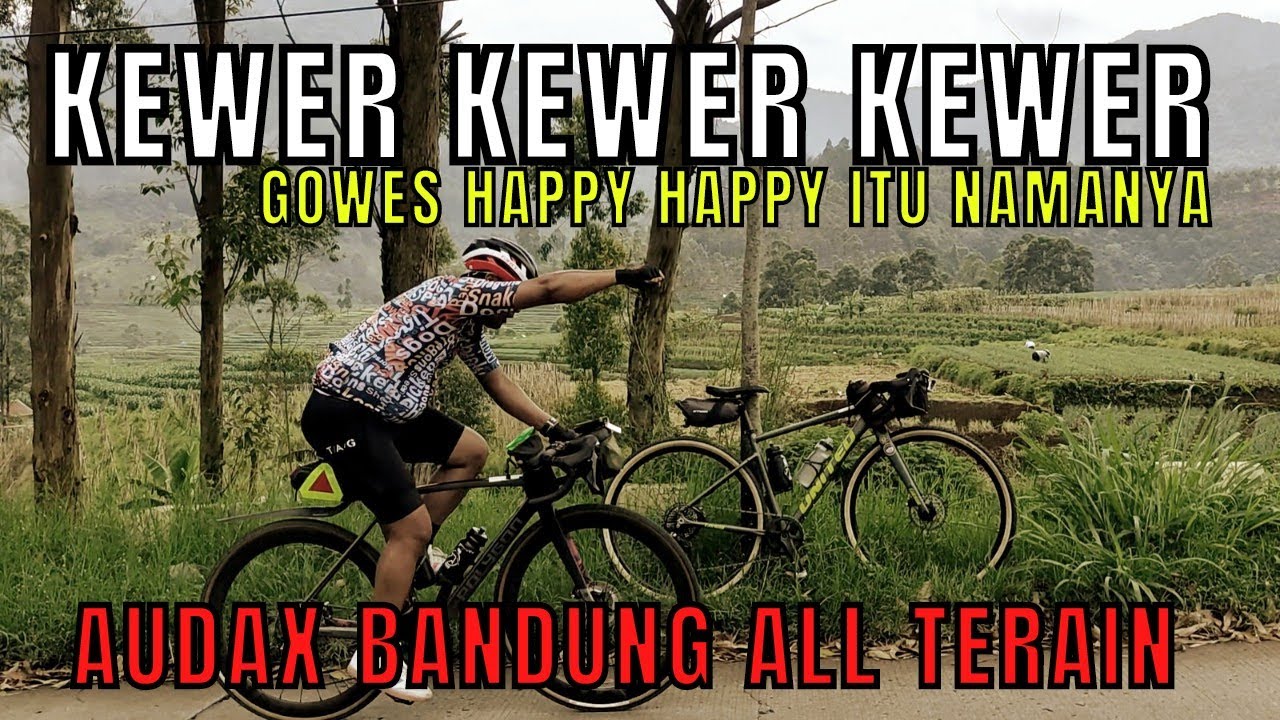 AUDAX BANDUNG 2022 FULL KEWER | BANDUNG ALL TERRAIN CYCLING CHALLENGE