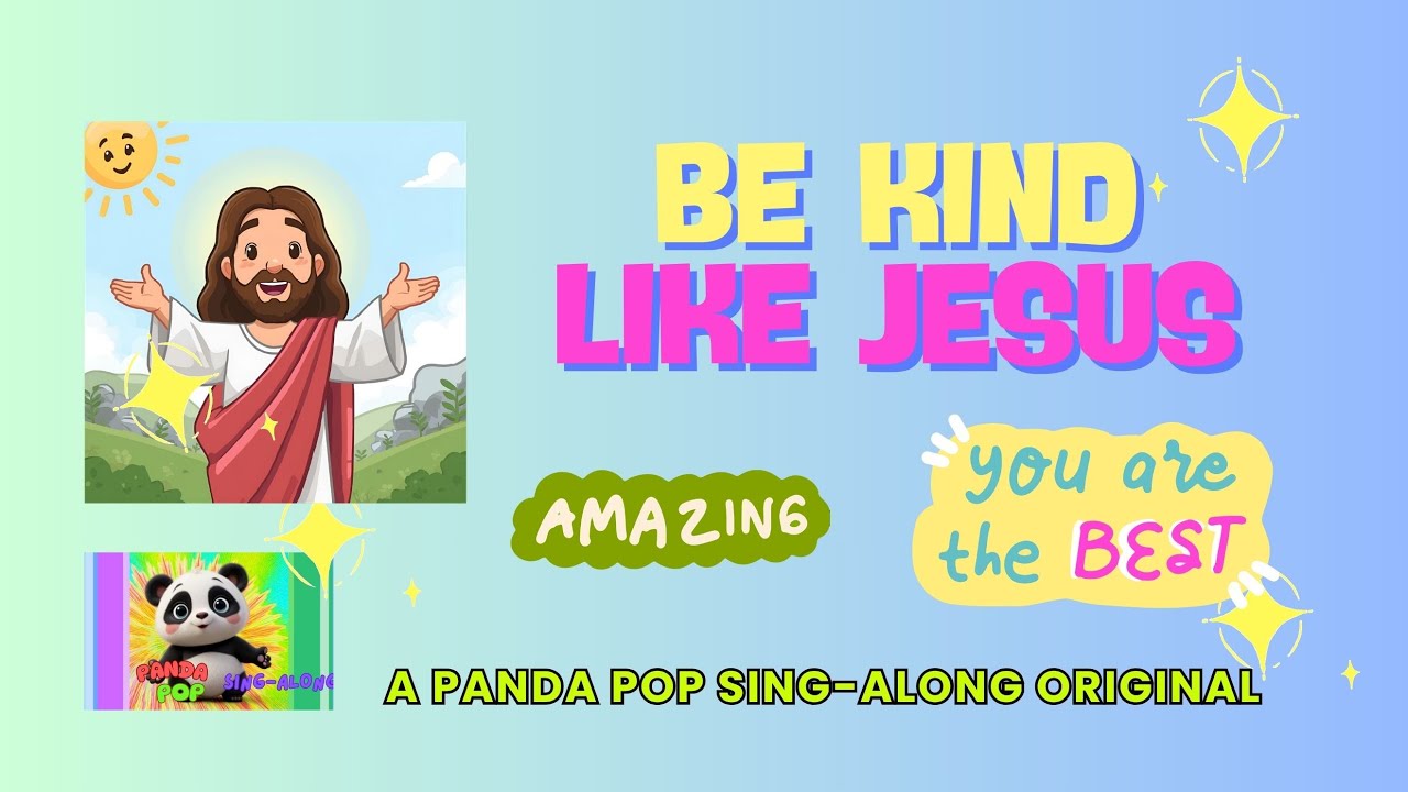 Be Kind Like Jesus Be Kind Like Jesus 🌟Christian Kids Music Video Kids Christian Song About Kindness