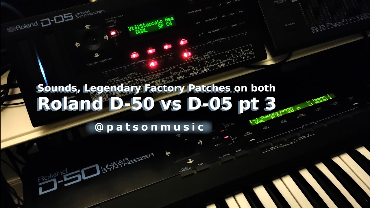 Roland D-50 vs D-05 pt 3: Sounds, more legendary factory presets