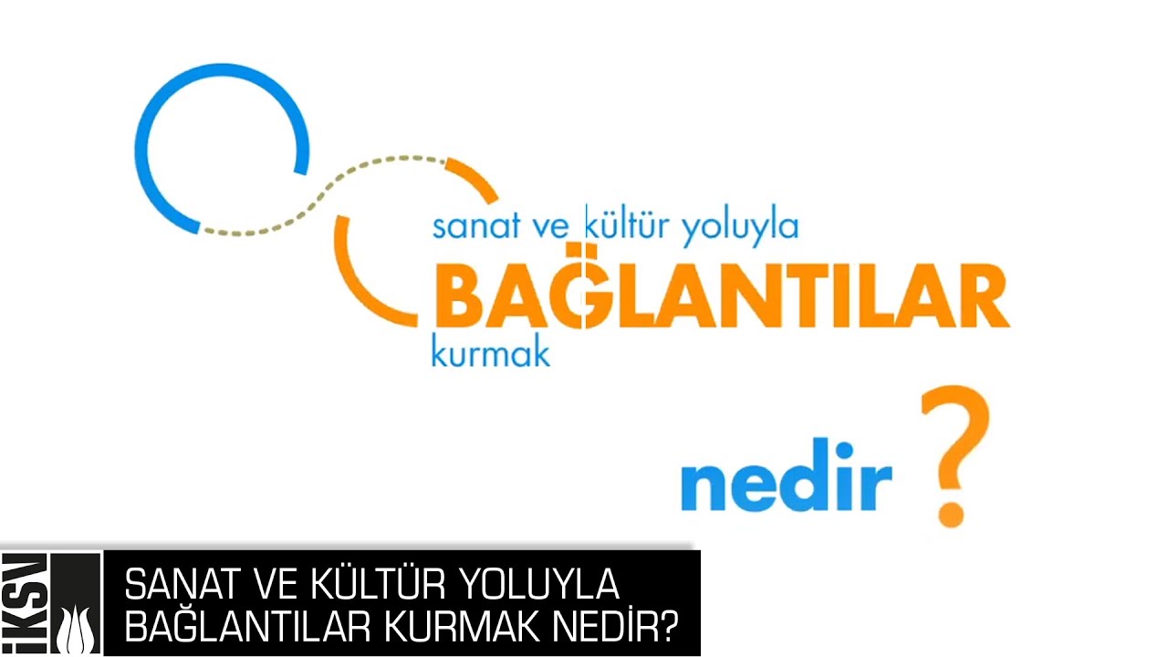 Sanat ve Kültür Yoluyla Bağlantılar Kurmak Nedir?