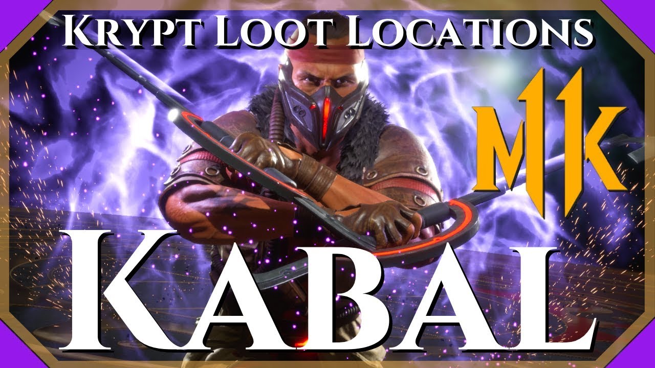 MK11 Krypt Kabal Loot Locations - Guaranteed for Kabal!
