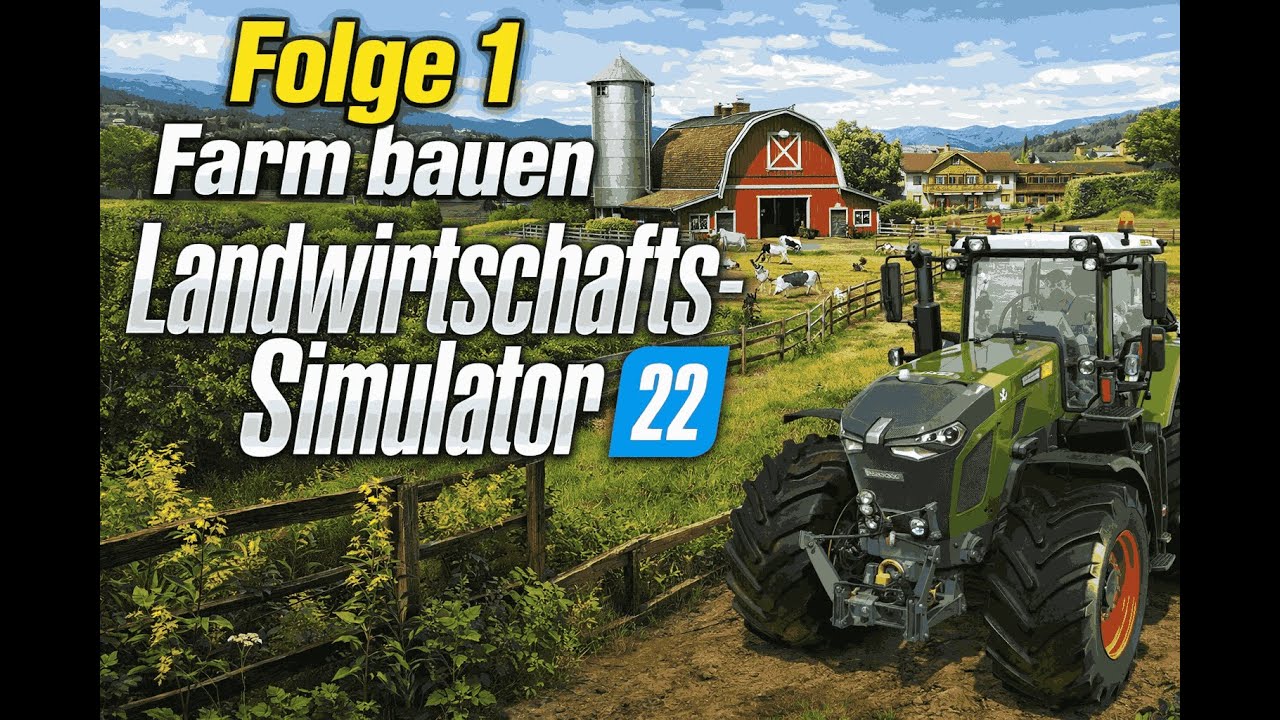 Landwirtschafts Simulator Folge 1 (Farm bau)