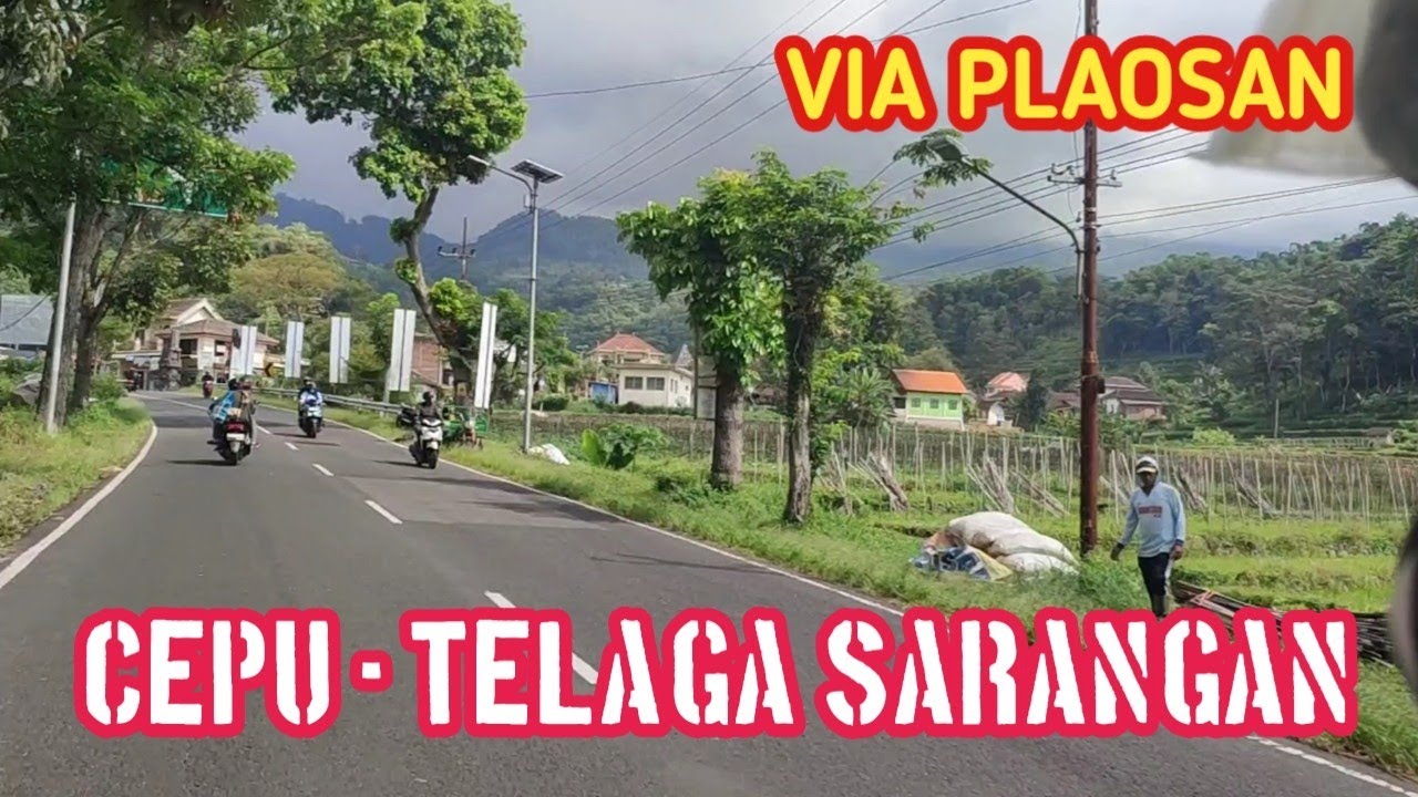 186 RUTE HEALING CEPU - TELAGA SARANGAN VIA PLAOSAN DENGAN NMAX (PART 1)
