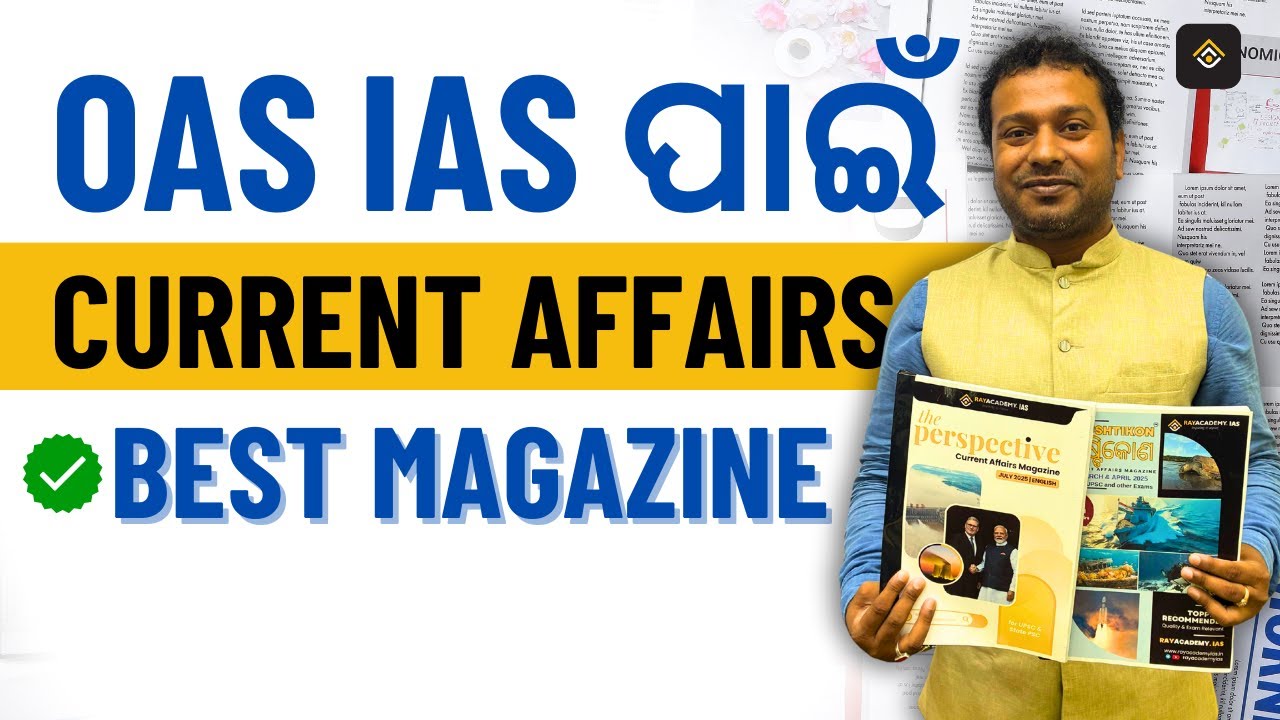 Best Current Affairs Magazine for OPSC OAS | National & Odisha Current Affairs | RAYACADEMY IAS
