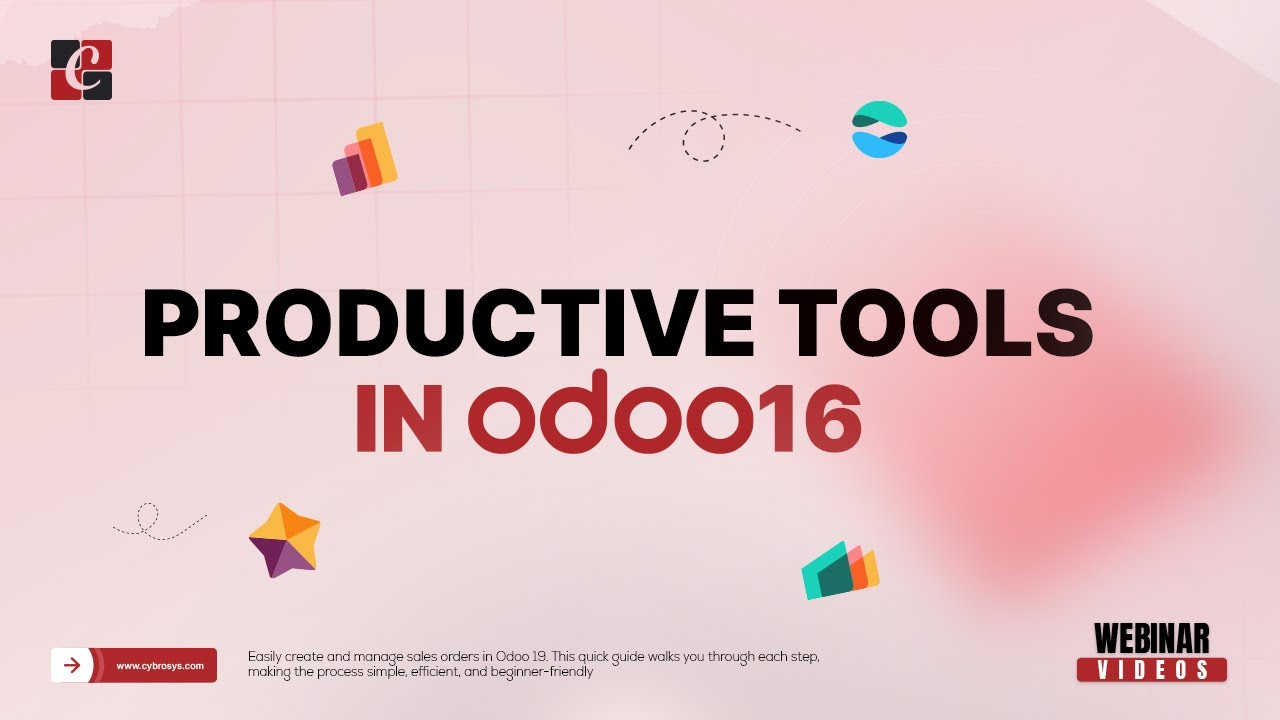 Productive Tools in Odoo 16 | Odoo 16 Functional Webinar