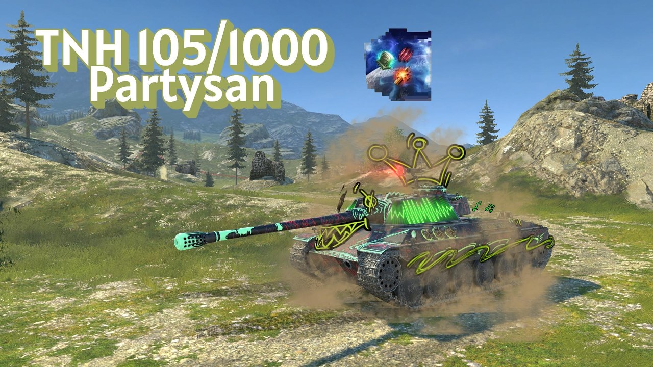 GRAVITACIÓN. TNH 105/1000 Partysan. WoT Blitz