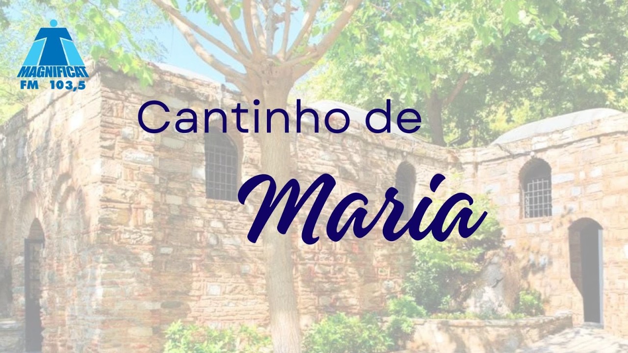 CANTINHO DE MARIA - 02 03 2026