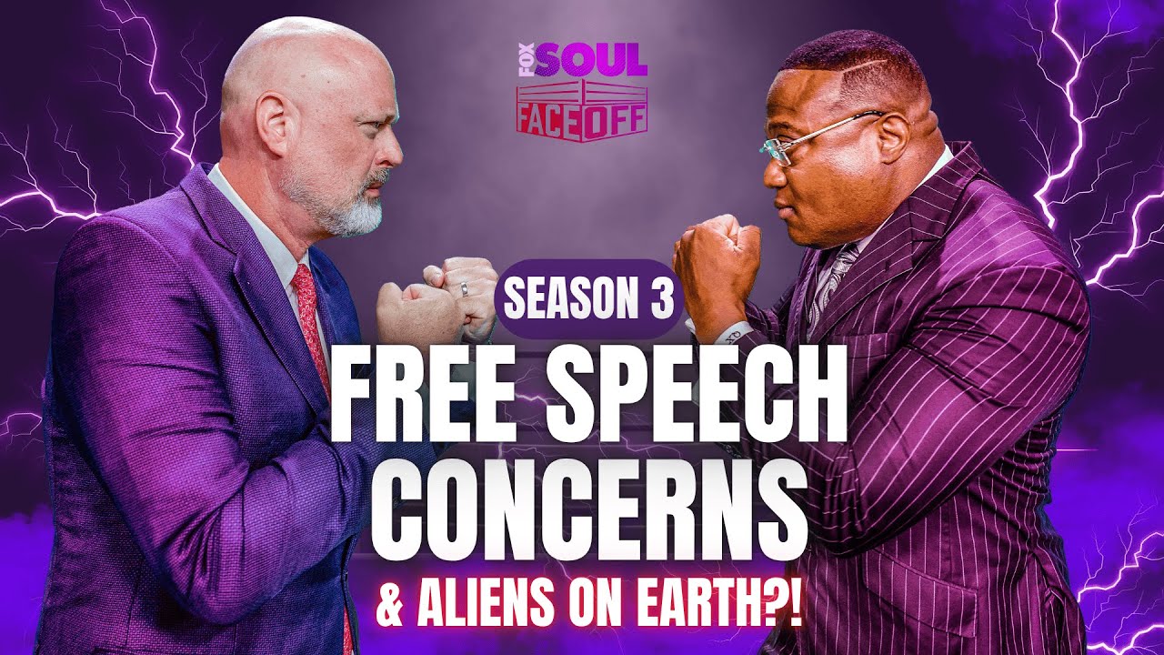 FOX Soul Face-Off | Free Speech Concerns & Aliens on Earth?