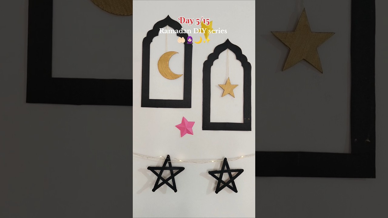 Day 5/15 Ramadan DIY🥹Wall decoration⭐🕌🌙 #shorts #crafts #diy #ramadan #trending #pinterestaesthetic