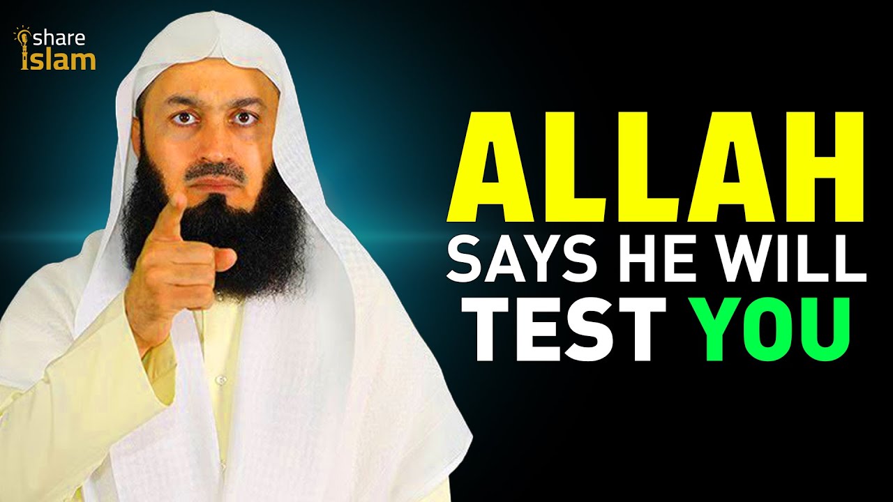 ALLAH SAYS HE WILL TEST YOU 🤲🏼