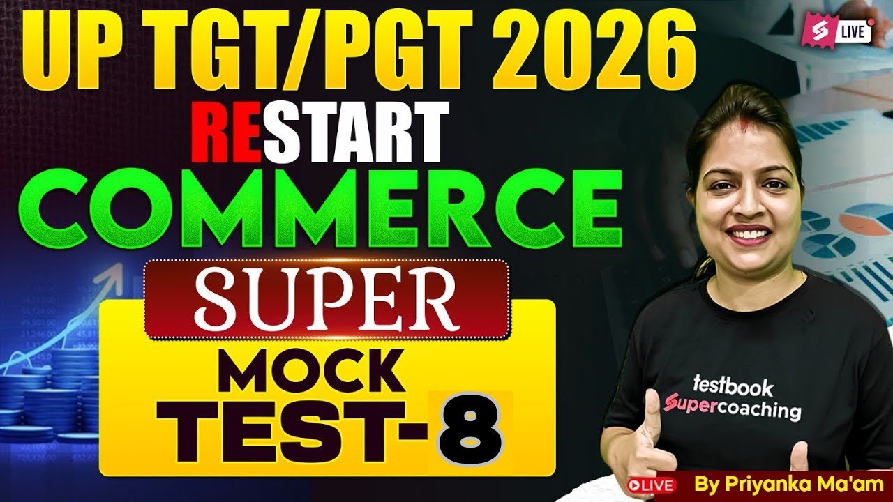UP TGT PGT 2026 | UP TGT PGT Commerce Mock Test 8 | UP TGT PGT Commerce Classes by Priyanka Ma’am