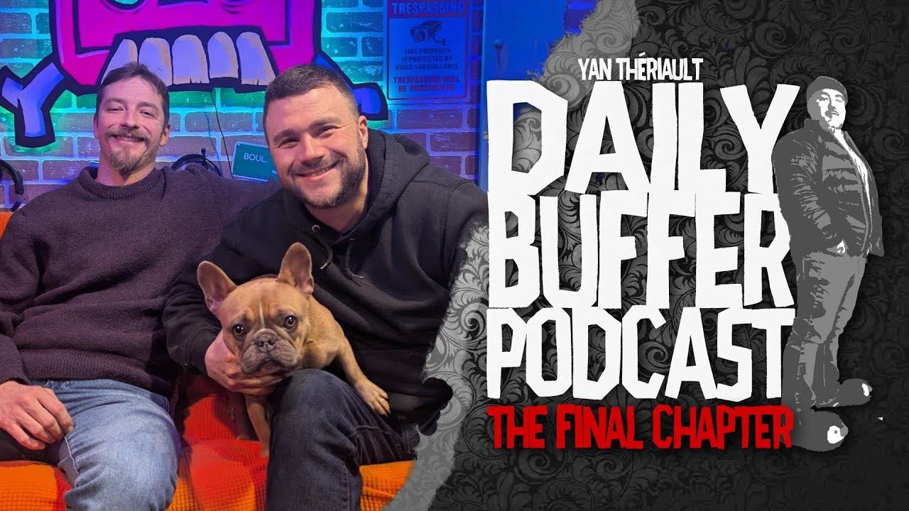 Avec Joe Laniel et Thierry Beaudoin - Le Daily Buffer Podcast