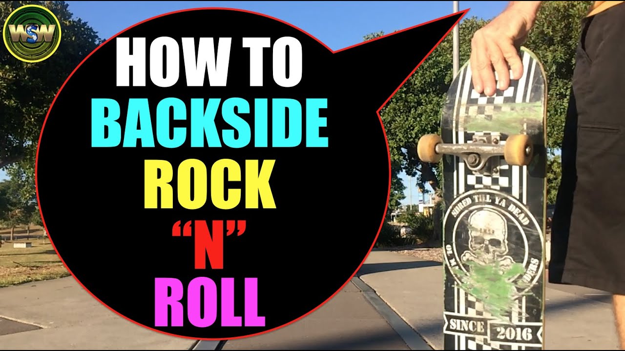 How to Backside Rock N Roll - (Skateboarding tutorial)