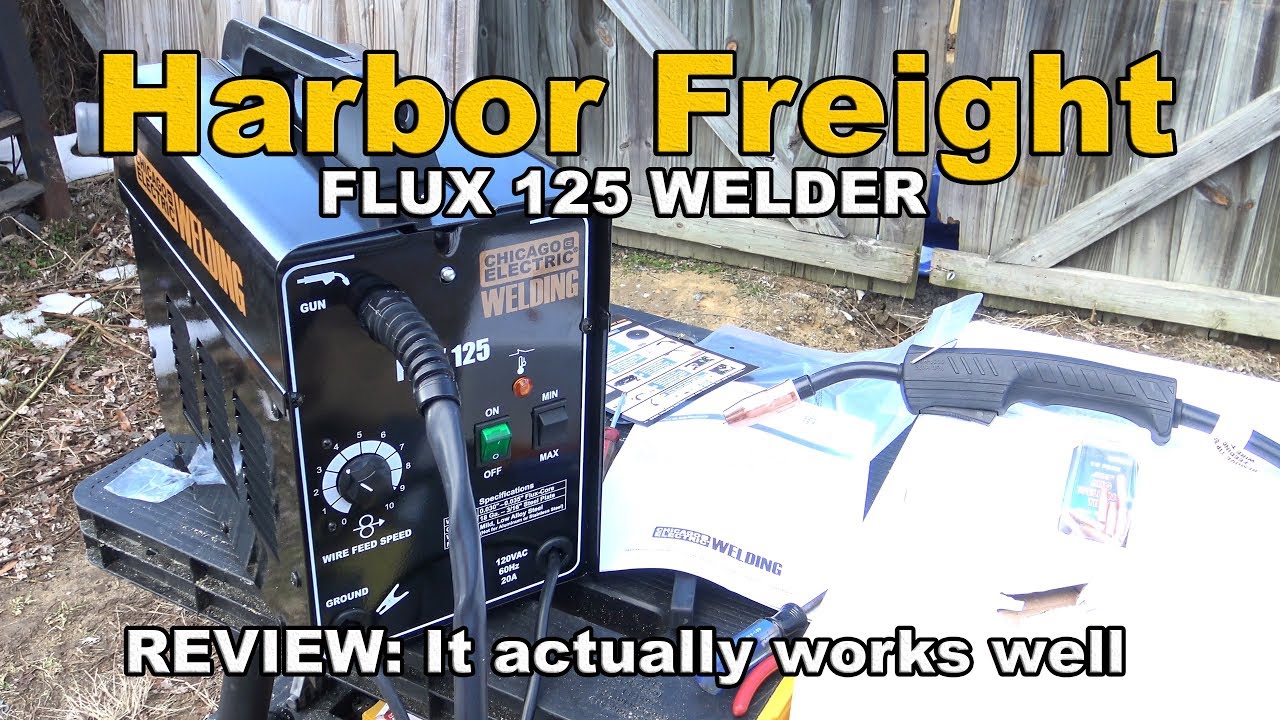 Harbor Freight Flux 125 Welder Review