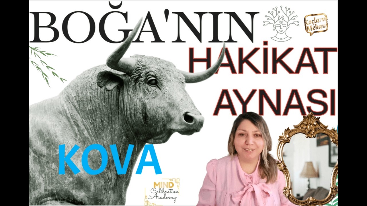 Boğa’nın Hakikat Aynası - KOVA #Astroloji #Jung #Tasavvuf #Antisya