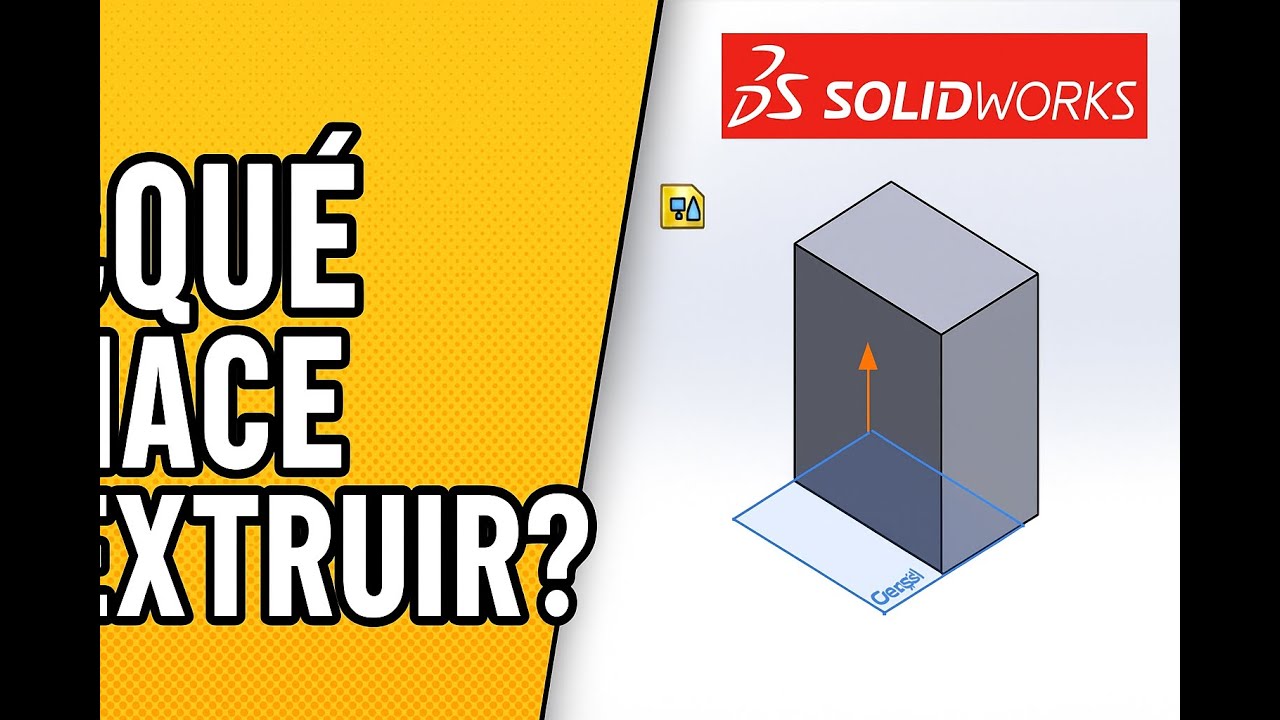 Cómo usar la herramienta EXTRUIR en SolidWorks | Tutorial desde cero
