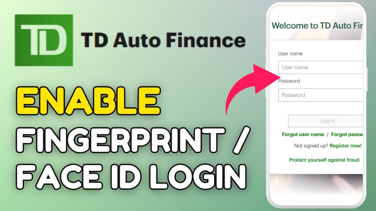 How to Enable Fingerprint / Face ID Login in TD Auto Finance App 2025?