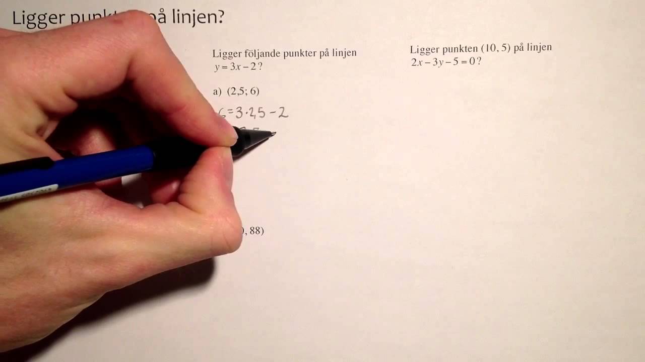 Ma2: Ligger punkten på linjen?