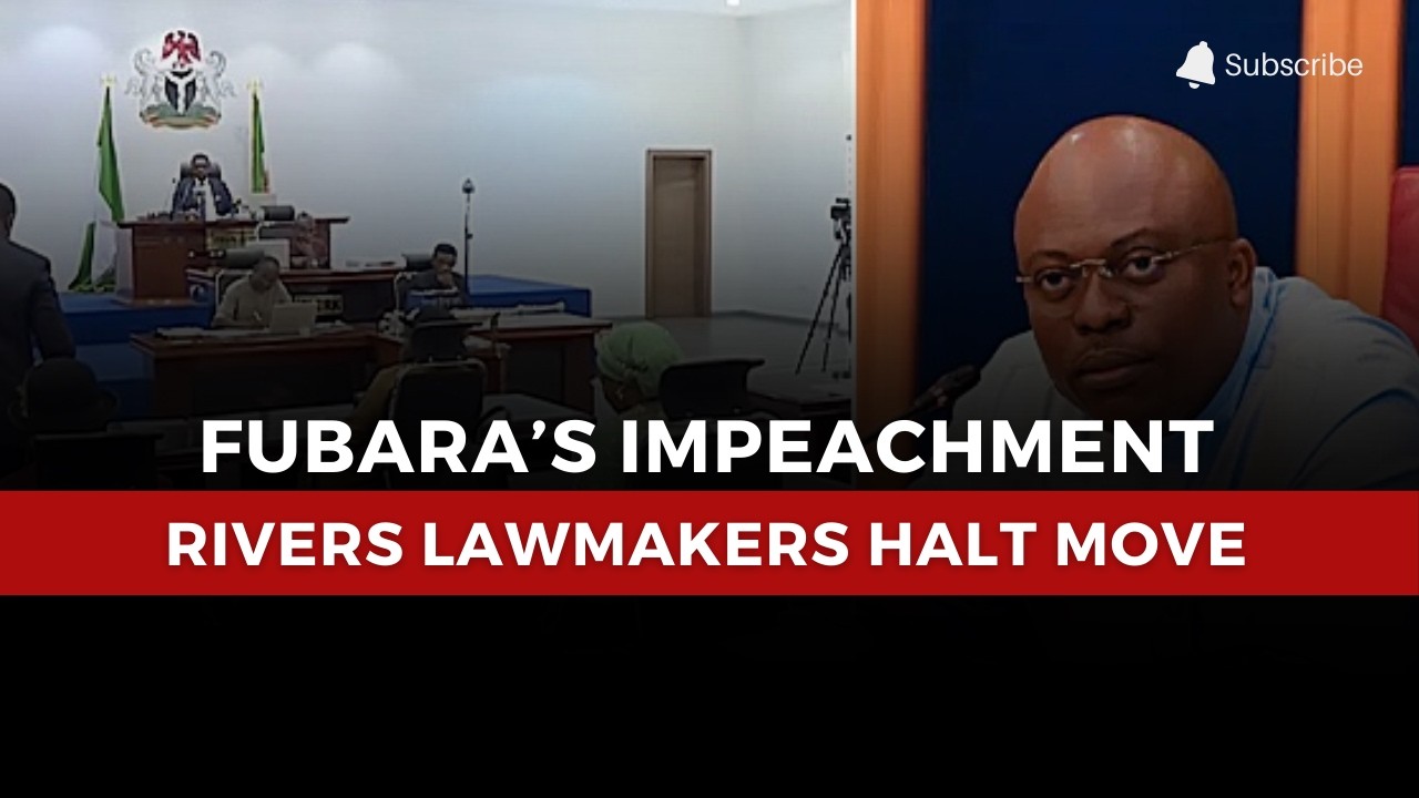 Rivers State Assembly Halts Impeachment Move Against Governor Fubara