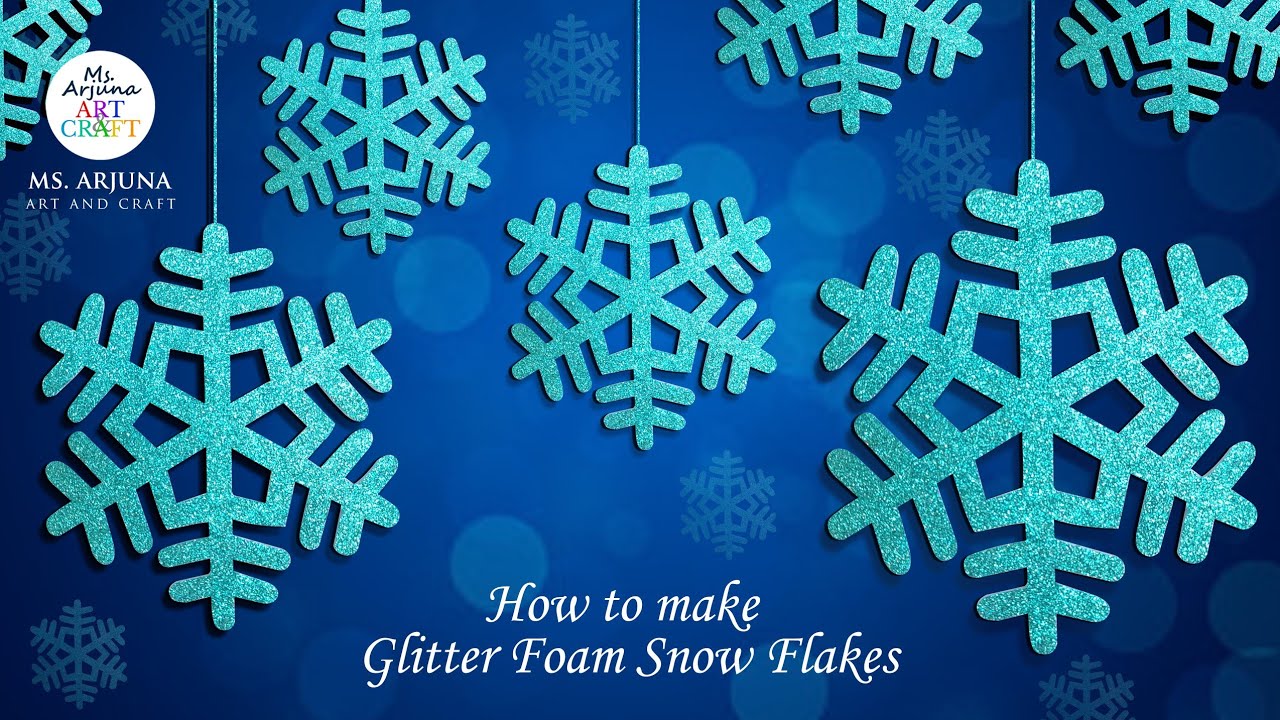 How to make Snowflakes using Paper and Glitter foam sheet | Christmas decorations | Christmas Crafts